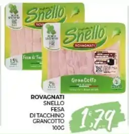 Eté Rovagnati Snello Fesa di Tacchino GranCotto offerta