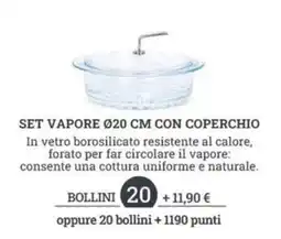 Sigma Set vapore Ø20 cm con coperchio offerta