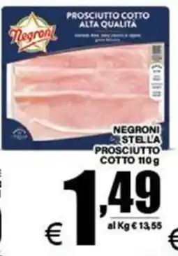 DEM Negroni Stella Prosciutto Cotto offerta