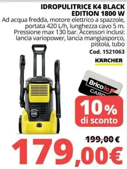 Brico Io Idropulitrice K4 Black Edition 1800 W Karcher offerta