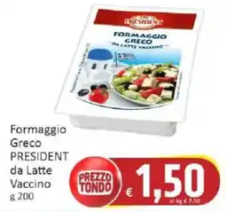 Paghi Poco Formaggio Greco President da Latte Vaccino offerta