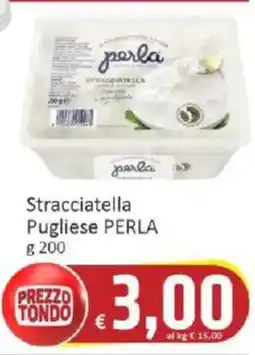 Paghi Poco Stracciatella Pugliese Perla offerta