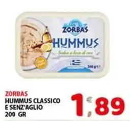 Mio Market Zorbas Hummus Classico e Senz'Aglio offerta