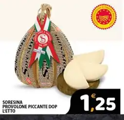 Premium Supermercati Soresina provolone piccante dop offerta