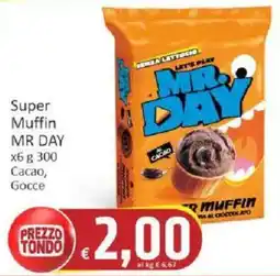 Paghi Poco Super Muffin MR DAY offerta