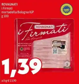 MEGA i Firmati mortadella Bologna IGP offerta