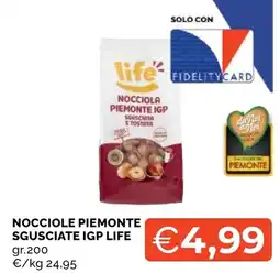 Mercatò Local Nocciole Piemonte sgusciate IGP Life offerta