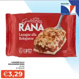 Mercatò Local Lasagne alla Bolognese Rana offerta