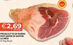 Mercatò Big Prosciutto di Parma Dop Saper di Sapori offerta