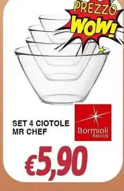 Bernava Set 4 ciotole Mr Chef Bormioli Rocco offerta
