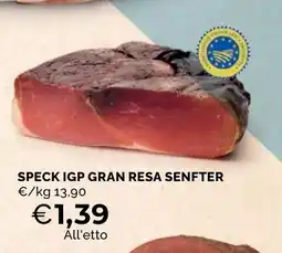 Mercatò Local Speck IGP Gran Resa Senfter offerta