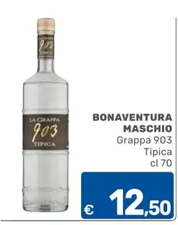 ARCA C+C cash and carry Bonaventura Maschio Grappa 903 Tipica offerta