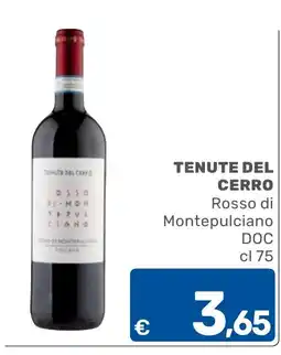 ARCA C+C cash and carry Tenute del Cerro Rosso di Montepulciano DOC offerta