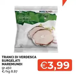 Mercatò Big Tranci di verdesca Maremundi offerta