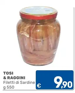 ARCA C+C cash and carry Tosi & Raggini Filetti di Sardine offerta