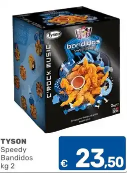 ARCA C+C cash and carry Tyson Speedy Bandidos offerta