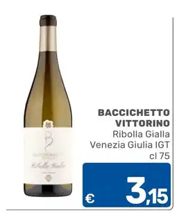 ARCA C+C cash and carry Baccichetto Vittorino Ribolla Gialla offerta