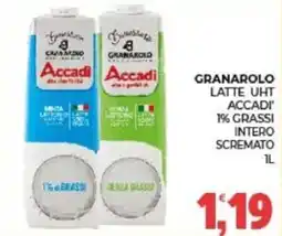 Eté Granarolo latte UHT Accadi' 1% grassi intero scremato offerta
