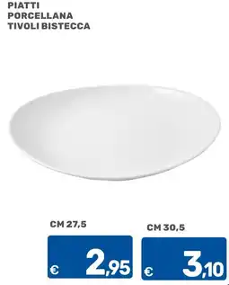 ARCA C+C cash and carry Piatti porcellana Tivoli bistecca offerta