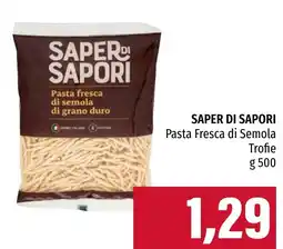 Emi Market Saper di Sapori Pasta Fresca di Semola Trofie offerta