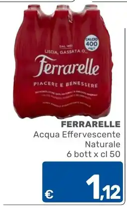 ARCA C+C cash and carry Ferrarelle Acqua Effervescente Naturale offerta