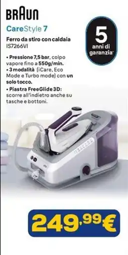 Euronics Braun CareStyle 7 Ferro da stiro con caldaia offerta