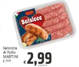 Paghi Poco Salsiccia di Pollo MARTINI offerta