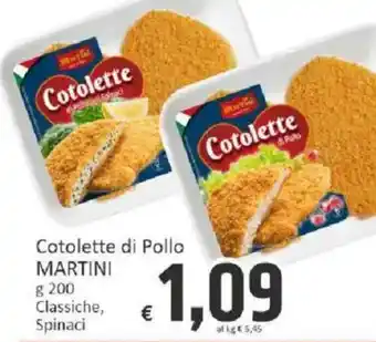 Paghi Poco Cotolette di Pollo Martini offerta