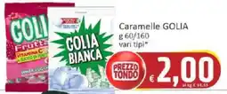 Paghi Poco Caramelle Golia offerta