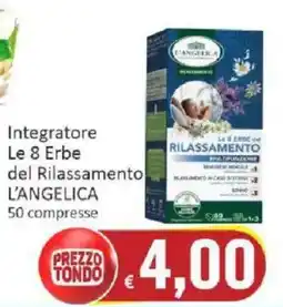 Paghi Poco Integratore Le 8 Erbe del Rilassamento L'Angelica offerta