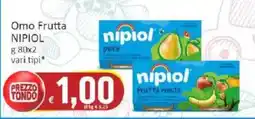 Paghi Poco Omo Frutta Nipiol offerta