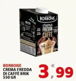 Premium Supermercati Borbone crema fredda di caffè brik offerta