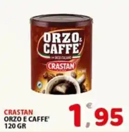 Premium Supermercati Crastan orzo e caffe' offerta