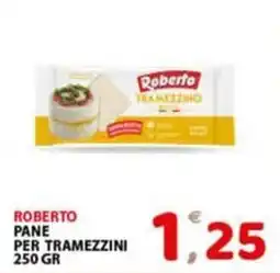 Premium Supermercati Roberto pane per tramezzini offerta
