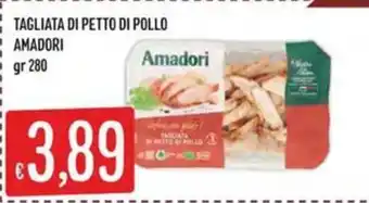 IperSisa Tagliata di petto di pollo Amadori offerta