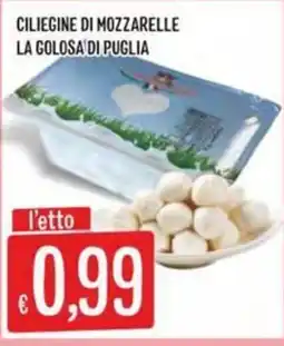 IperSisa Ciliegine di mozzarella la golosa di Puglia offerta