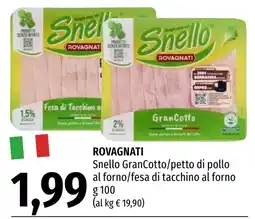 Emi Market Snello GranCotto/petto di pollo al forno/fesa di tacchino al forno offerta