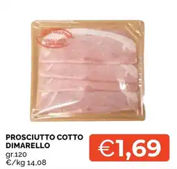 Mercatò Big Prosciutto cotto dimarelllo offerta