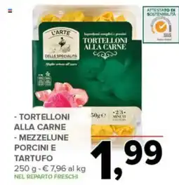 Todis L'Arte delle specialità tortelloni alla carne offerta