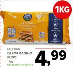 Todis Fettine di formaggio fuso classiche Dolle Mabbio offerta
