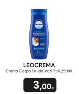 Idea bellezza Leocrema Crema Corpo Fluida Vari Tipi offerta