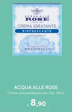 Idea bellezza Acqua alle Rose Crema Viso Idratante Vari Tipi offerta
