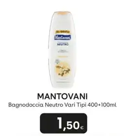 Idea bellezza Mantovani Bagnodoccia Neutro offerta