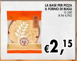 èccoMI La base per pizza Il forno di Bugli offerta