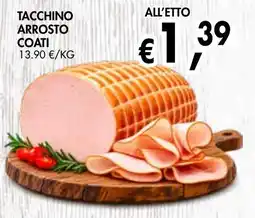 èccoMI Tacchino arrosto Coati offerta