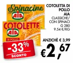 èccoMI Cotolette di pollo AIA con spinaci offerta