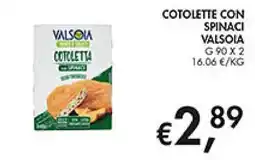 Superstore Coal Cotoletta con spinaci Valsola offerta