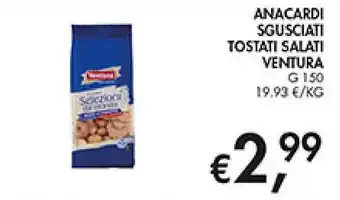 Anacardi sgusciati tostati salati Ventura