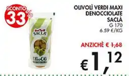 Coal Olivoli verdi maxi denocciolate Saclà offerta