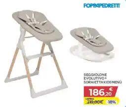 Bimbo Store Seggiolone evolutivo + sdraietta kids menu Foppapedretti offerta